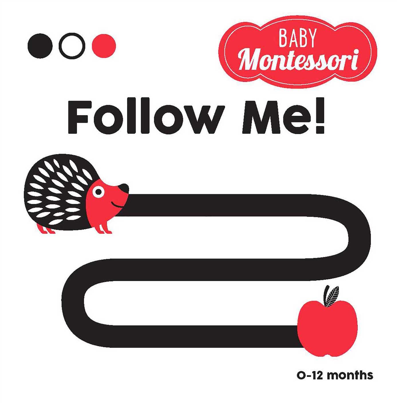 Follow me!: A baby Montessori book